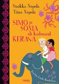 Nopola, Sinikka ja Tiina Nuotio, Eppu Simo ja Sonia, eli, kadonnut Kerala Delfinan matka-arkku Sonia asuu äitinsä kanssa Intian Keralassa, Simo isänsä kanssa Keravalla.