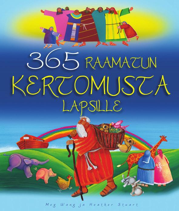 Raamattumaraton lukuohjelma 365 Raamatun kertomusta lapsille (Perussanoma Oy) 1. Jumala luo valon, Jumala luo taivaan s. 14 15 (1. Moos. 1: 1 8) Kysymys: Millaista on olla pimeässä huoneessa?