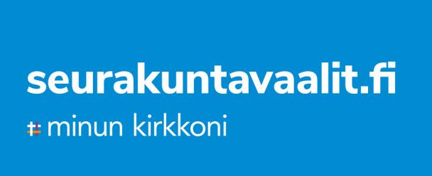 Vaikuta seurakuntasi tulevaisuuteen! Millainen on sinun kirkkosi? Seurakuntavaaleissa äänestetään luottamushenkilöt, jotka johtavat seurakunnan toimintaa. Ehdokasasettelu päättyy 17.9.