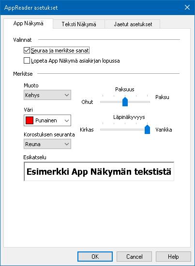 170 App Näkymän asetukset App Näkymän asetukset mahdollistavat sanan korostuksen muokkaukset AppReaderissa, mukaan lukien korostuksen muoto, väri ja läpinäkyvyystaso.