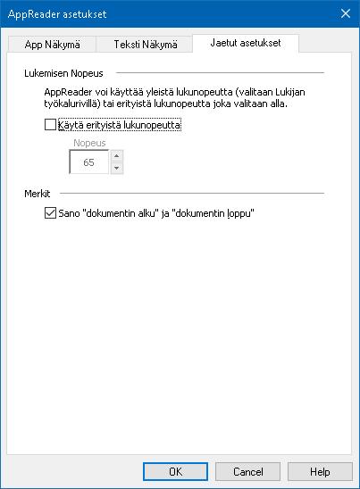 Kappale 6 Lukijan toiminnat 175 Jaetut asetukset Jaetut asetukset antavat lisää asetuksia, jotka jaetaan App Näkymän ja Teksti Näkymän välillä.