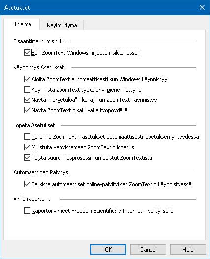 230 Ohjelman asetukset Ohjelman asetukset määrittävät, kuinka ZoomText käynnistyy ja poistuu ja mahdollistaa automaattisten päivitysten sallimisen. Ohjelman asetusten muokkaaminen 1.