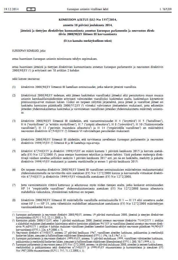 Liitteet Liite 1: Komission asetus (EU) N:o