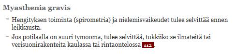 Neurologista tautia sairastava leikkauspotilaana Ø Usein iäkkäitä Ø Lihasheikkous Ø