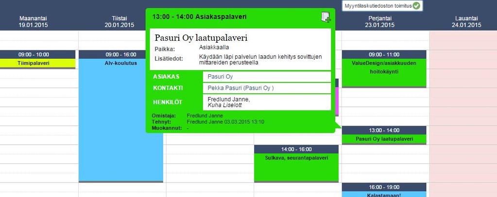 Lisää liitokset kalenteritapahtumaan. Liitä kalenteritapahtumaan esimerkiksi asiakkaan henkilö eli kontakti.