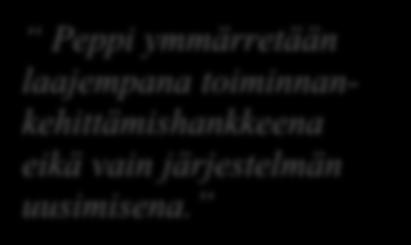 Näiden lisäksi nostetaan esiin myös kansallisen yhteistyön muodot esimerkiksi CSC:n kanssa.