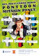 Sysäyksen jätteiden huolellisempaan lajitteluun antoi kesällä 2011 tehty sekajätteen lajittelututkimus, jonka mukaan sekajätteen joukkoon joutuu mm. suuret määrät kierrätettäviä pulloja.