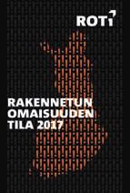 eriarvoistuminen kiihdyttävät korjaus- ja muutosvelan kasvua. Nyt julkistettu ROTI-raportti on järjestyksessään kuudes.