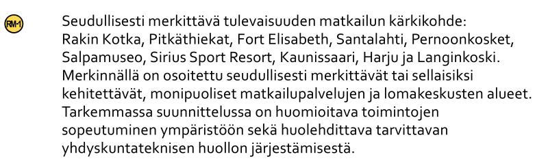 Haminassa Pitkäthiekat, Camping ja Rakin-Kotka Kotkassa Langinkoski, Pernoonkosket, Santalahti ja