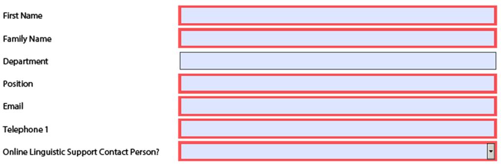 Yhteyshenkilön tiedot Hankkeen yhteyshenkilöksi merkitään hankkeen tuleva koordinaattori - Valitse toimiiko sama henkilö myös OLS-yhteyshenkilönä (Yes/No)?