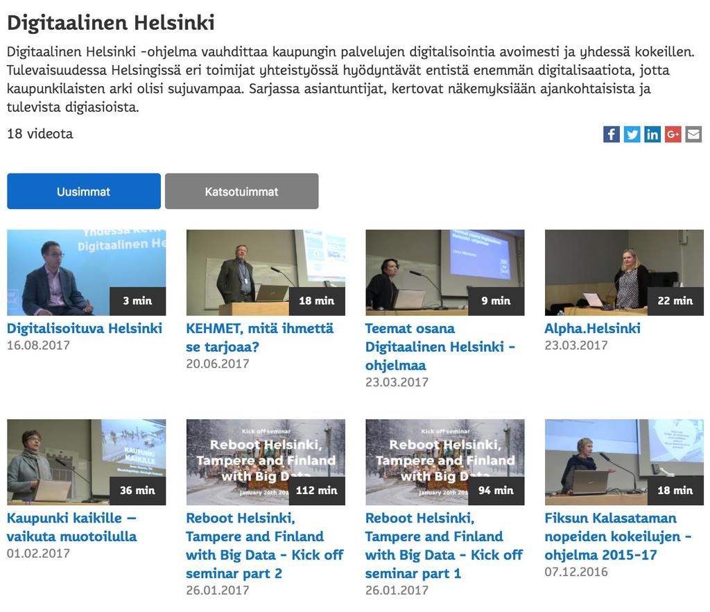 Muu viestintä Linkkejä: Helsinki-kanavalla asiantuntijat, kertovat näkemyksiään ajankohtaisista ja tulevista digiasioista.