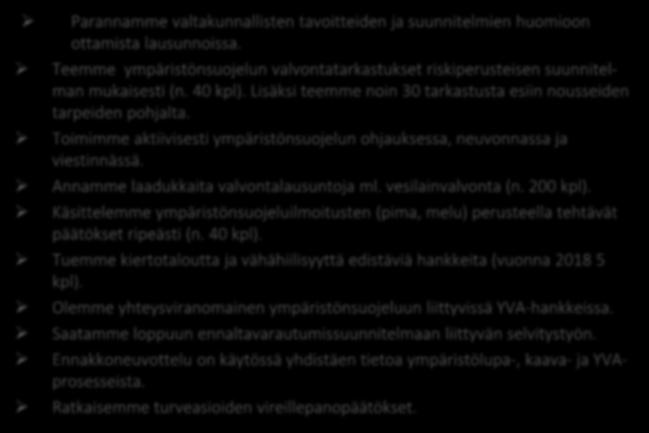 Noudatetaan valtakunnalli-- sen jätesuunnitelman linjauksia.