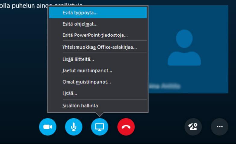 32. Voit myös jakaa näkymäsi Skypen kautta painamalla Esitä. Voit valita valikosta joko työpöydän esittämisen, jonkin yksittäisen ohjelman esittämisen tai Powerpoint-tiedoston esittämisen.