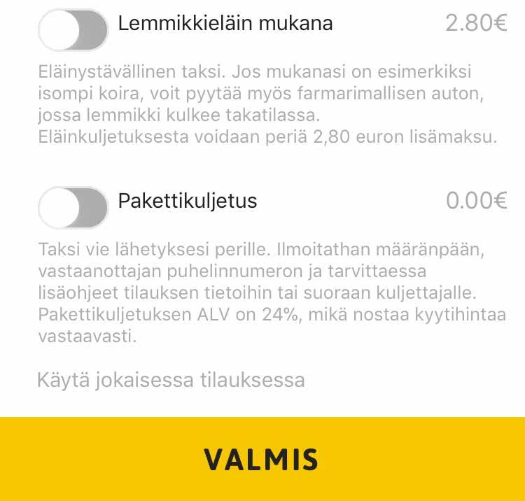 5.3. Tilauvalinnat - Lähtöajan valinta Sovelluksella voit tehdä joko hetitilauksen tai ennakkotilauksen.