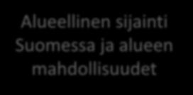 Maakunnan matkailuprofiili Alueellinen