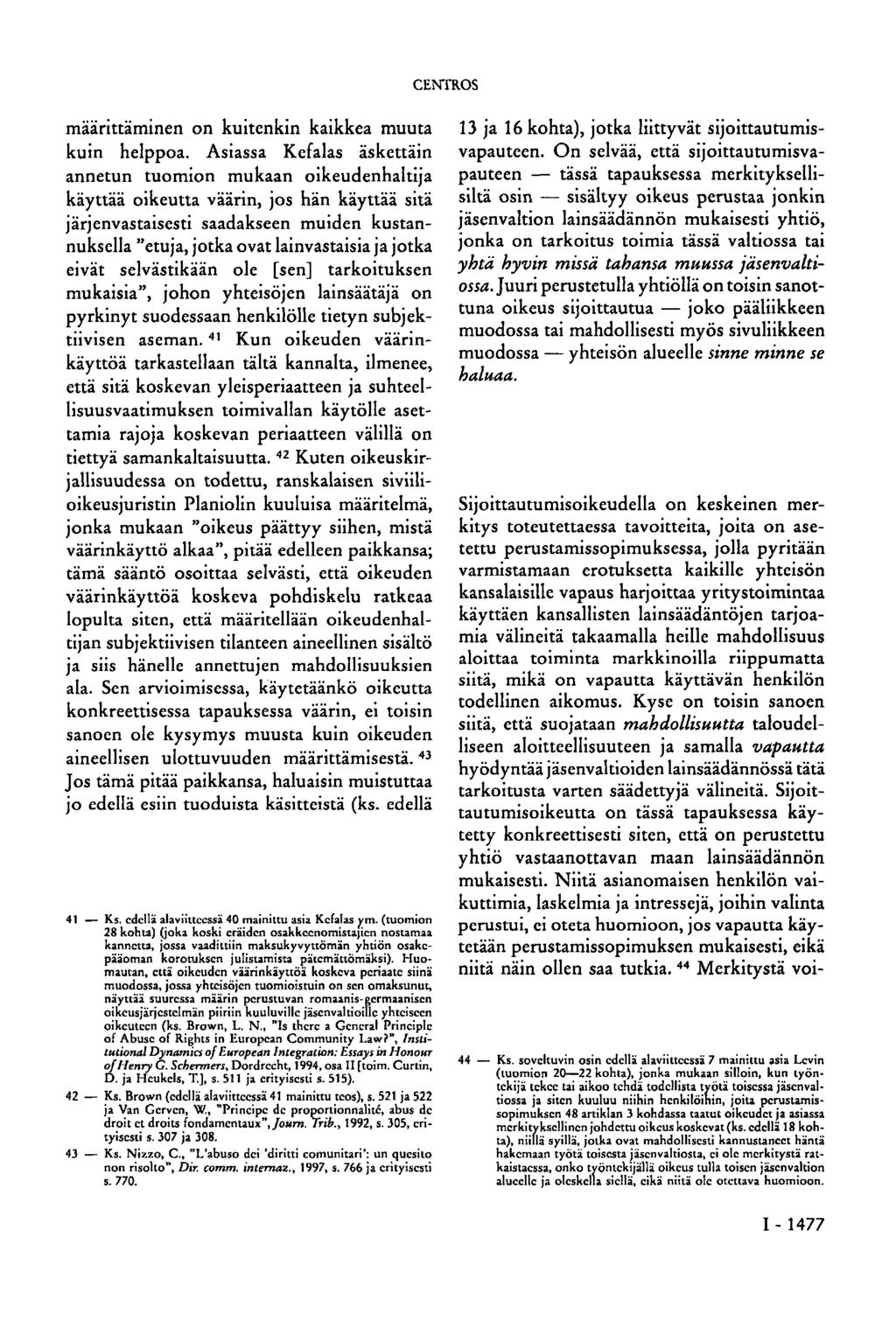 määrittäminen on kuitenkin kaikkea muuta kuin helppoa.