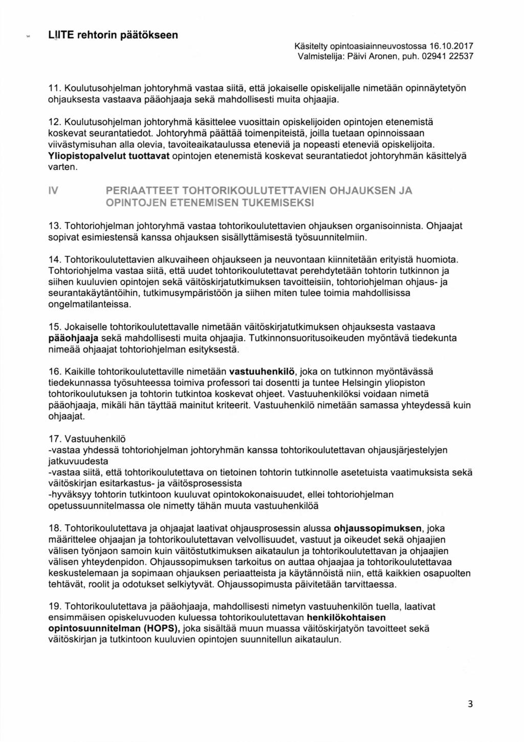LUTE rehtorin pdfrtrikseen Kdsitelty opintoasiainneuvostossa 16.10.2017 Valmistelija: PiiiviAronen, puh. 02941 22537 11.