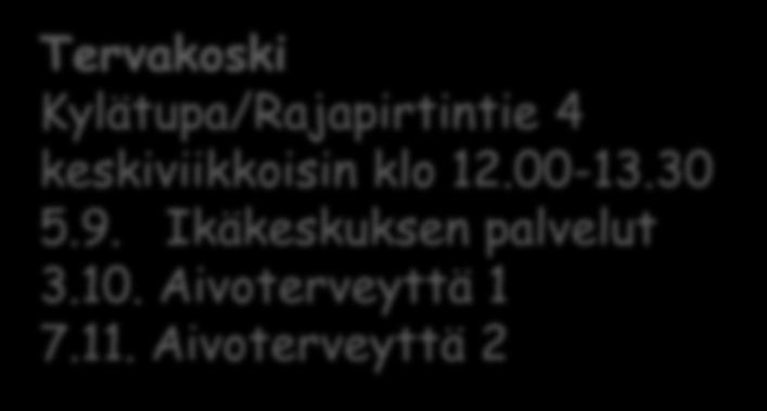 Aivoterveyttä 2 Hausjärvi Lehtimajat/Kuusitie 10-18, Oitti maanantaisin klo