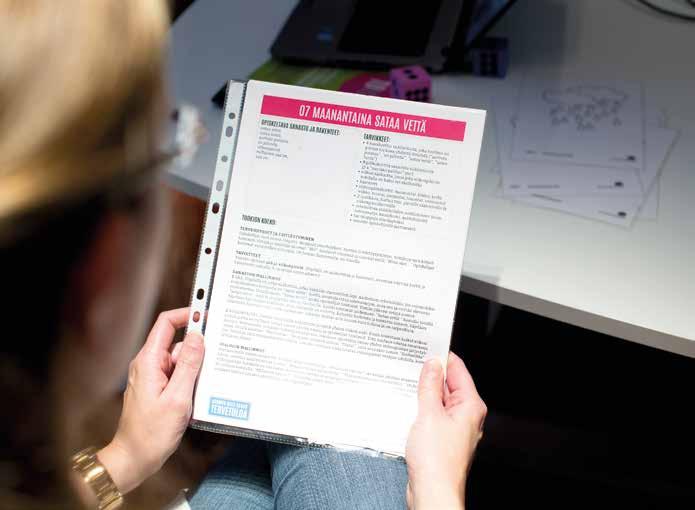 Näin kaikkein hitaimmatkin oppijat pysyvät menossa mukana, eikä kenellekään pääse syntymään vaikutelmaa, ettei heidän osaamisensa tai kouluhistoriansa riittäisi uuden kielen oppimiseen.