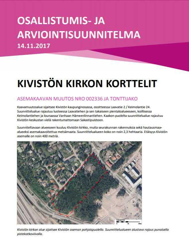 mahdolliset maankäyttösopimukset suunnittelun lähtökohdat, vaihtoehdot ja sen tavoite vaikutusten