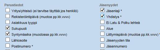 Yhdistyskäyttäjän tietopaketti 37/99 26.10.2017 TULOSTUVIEN KENTTIEN VALITSEMINEN Valitsemasi kentät tulostuvat esim.