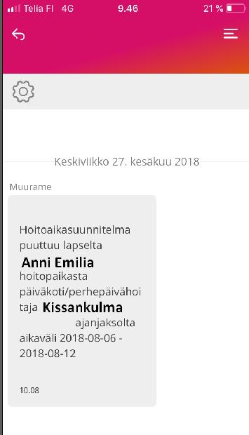 Viestit Hoitoaikoihin liittyen järjestelmä lähettää