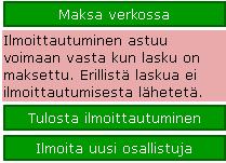 ilmoittautumisen vahvistamisen jälkeen näkyviin Maksa verkossa-palkki tai