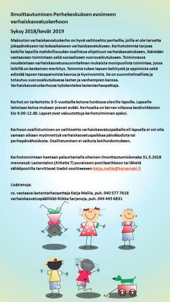 VARHAISKASVATUS LEIKKIKENTTÄTOIMINTAA KESÄKUUSSA Sivistystoimi järjestää vuonna 2011-2009 syntyneille lapsille ohjattua leikkikenttätoimintaa 4.6.-20.6.2018 välisenä aikana Rekolan alueella.