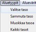 Vektorikuvien käsittelyn erikoistoiminnot Mitkä tasot näkyvät kuvassa Aluetyypit Valitse taso toiminnolla näet mitä tasoja kuvassa on ja näkyvätkö ne kuvassa