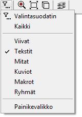 Yleistä Alueen / elementin valinta - valintasuodatin Valintasuodattimella voit valita vain tietyt elementtityypit näkyviin kuvasta.