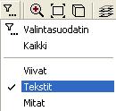 Yksittäisen / useamman elementin valinta. Jos olet muuttamassa yksittäisen tekstin ominaisuuksia, ks. Tekstin / tekstien korjaus/siirto.
