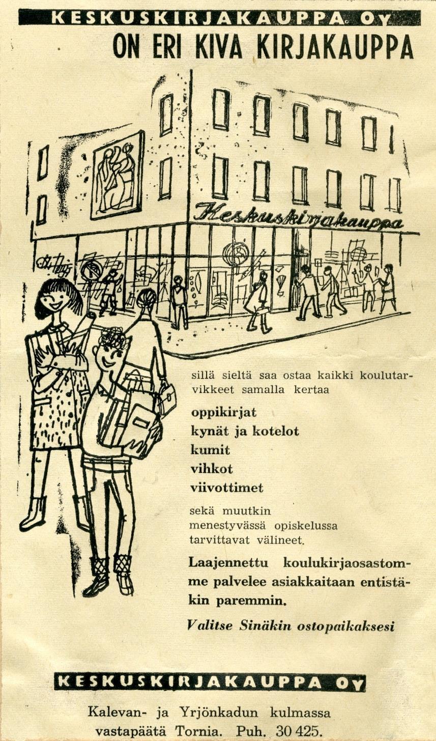 Koulunkäyntiin tarvitaan ja on aina tarvittu varusteita ja tarvikkeita yhteiskunnan