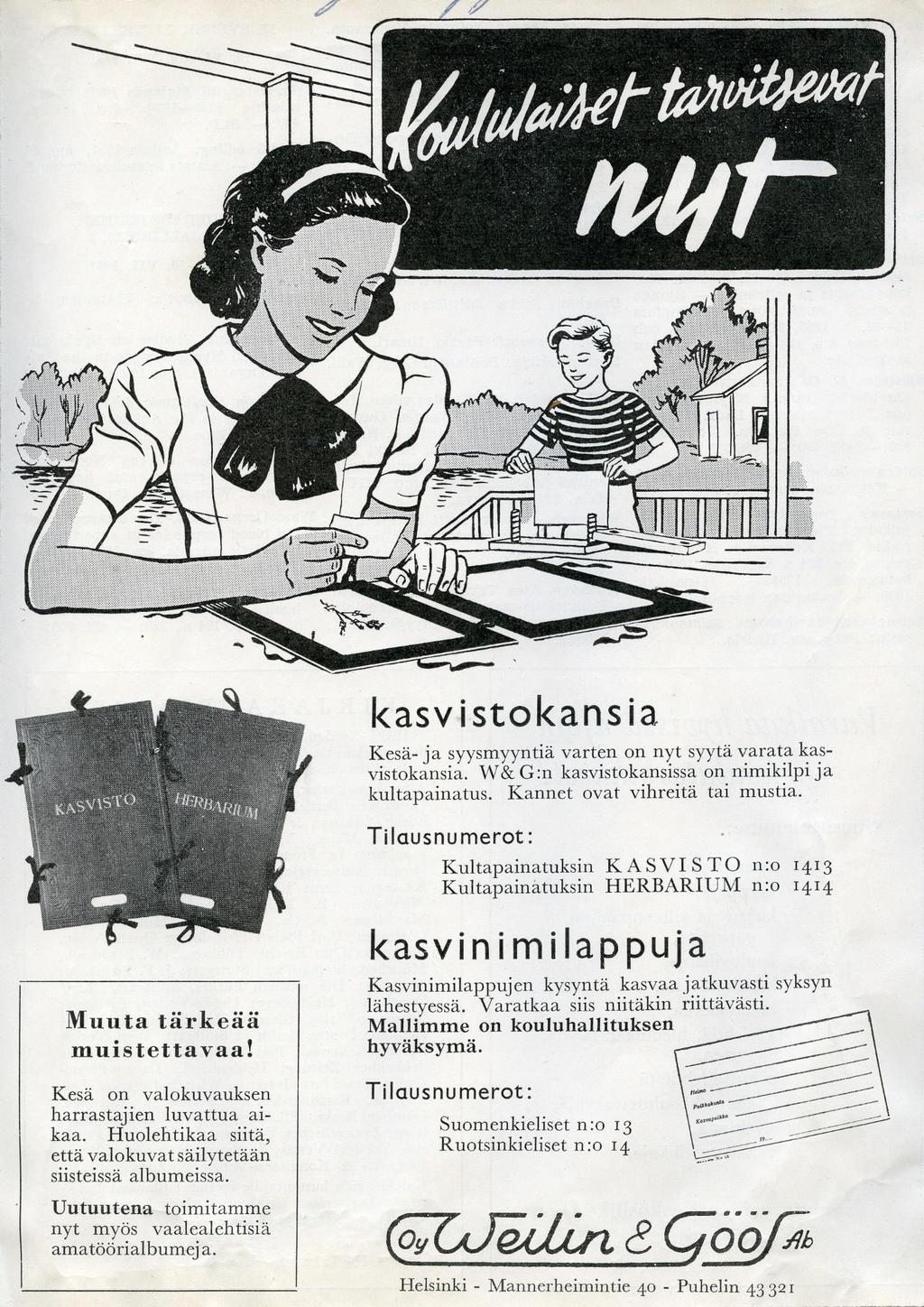 laukkaavan vielä hyvävoimaisena. Sen verran laaja on perusvarustuksen tuotekirjo tänä päivänä.