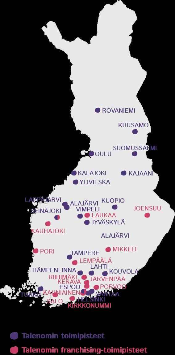 FRANCHISING-KETJU KASVAA JA MYYNTIVERKOSTO LAAJENTUU Talenomilla on 18 franchising-yrittäjää 15 paikkakunnalla.