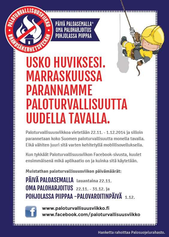 Paloturvallisuusviikko 22.11.-1.12.2014 tulevalla viikolla ennätysmäärä PP tapahtumapaikkoja kummit kiertue Kipinä sovellus blogikirjoitukset pelastustoimi.