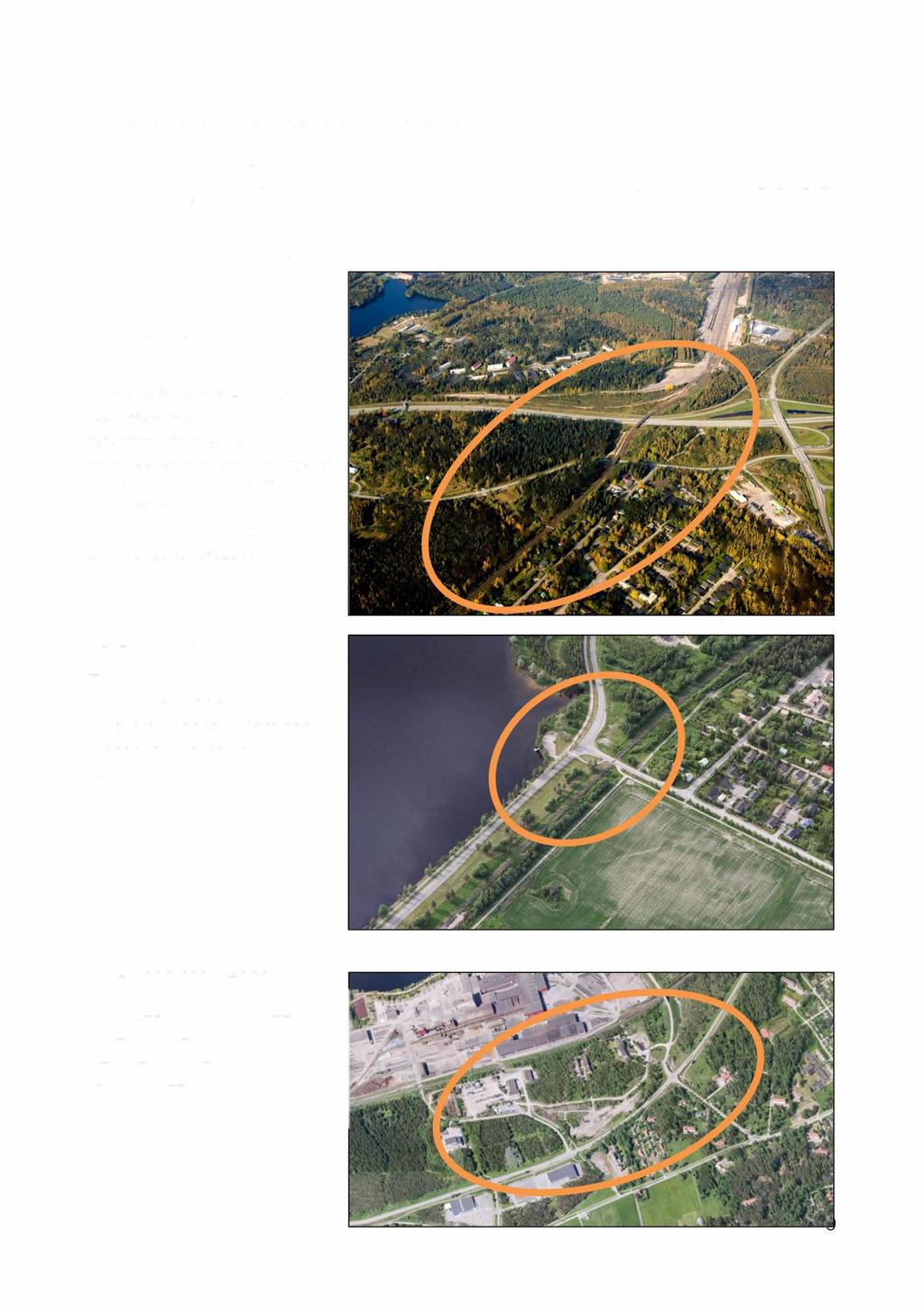 g. Imatra-valtakunnan raja-rata-asemakaavat Asemakaavasuunnittelu käynnistetään radan ratasuunnitteluvaiheen alkaessa.