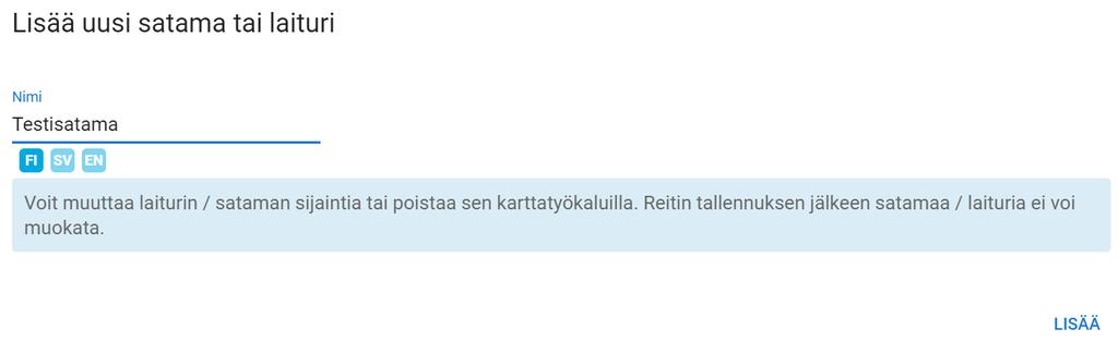 Nimen muuttaminen jälkikäteen ei ole toistaiseksi mahdollista.) Mikäli haluat antaa ruotsin- tai englanninkielisen nimen, klikkaa SV tai EN ennen nimen kirjoittamista.