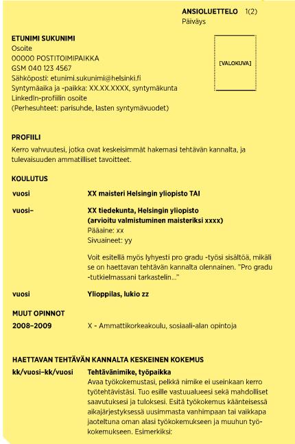 CV: MISTÄ LÄHTEÄ LIIKKEELLE?