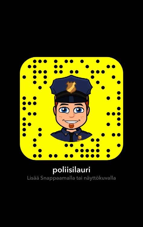 Snapchat - poliisilauri Uusi alusta ja ei vielä vakiintunutta käyttöä some on nopeasti vaihtuva kenttä,
