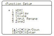 2 Valitse valikko 11Nuoli k / n-painikkeilla. Paina 11kENTER. Valitsemasi valikon asetuskohdat tulevat näkviin. Seuraavassa esimerkissä on Function Setup".