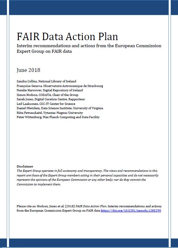 FAIR Data Action Plan: Interim recommendations and actions from the European Commission Expert Group on FAIR data An interim FAIR Data Action Plan developed by the European Commission Expert Group on