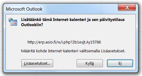 Outlook käy tilaamassa nettikalenterin ja kysyy, haluatko