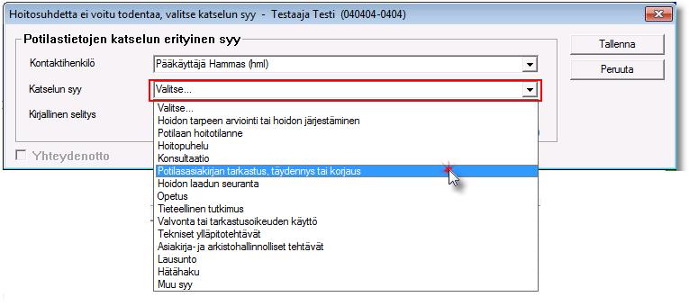 9 / 36 5. POTILASTIETOJEN KATSELUN SYY Henkilökunnan tulee oletusarvoisesti aina antaa syy potilastietojen katselulle kun katselu tapahtuu muussa kuin hoitosuhteessa.