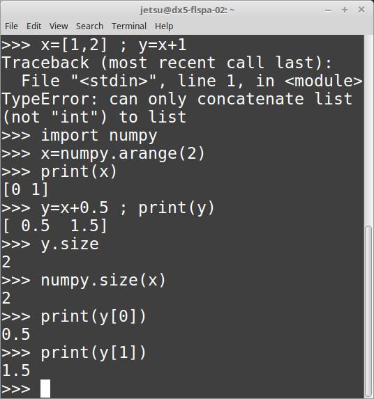 L3: python python python x=[1,2] ; y=x+1 Virheilmoitus Laskutoimitukset eivät onnistu list muuttujilla Käytetään numpy:a import numpy x=numpy.