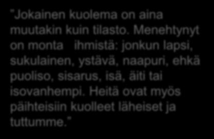 11.2018 sivustolle voi sytyttää äärettömän määrän tähtiä symboloimaan päihteisiin kuollutta tuntemaasi ihmistä ja kirjoittaa