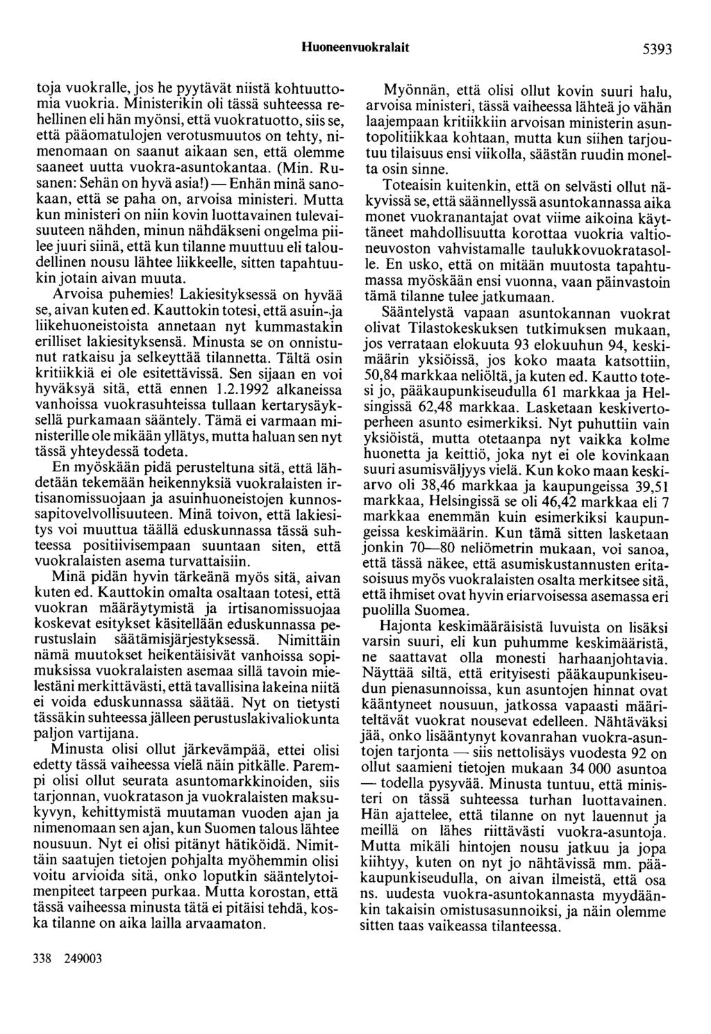 Huoneenvuokralait 5393 toja vuokralle, jos he pyytävät niistä kohtuuttomia vuokria.