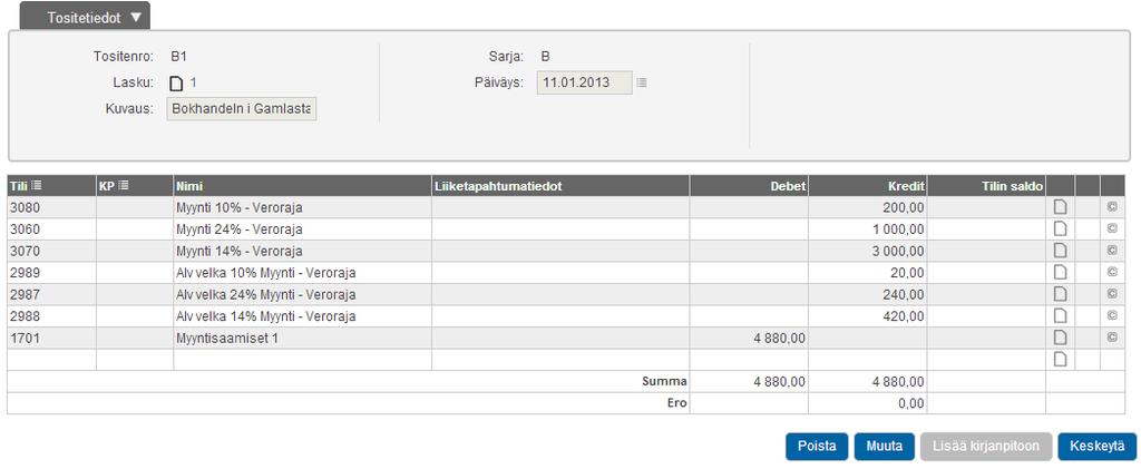 Jos tallennat ja lisäät kirjanpitoon, voi luomasi tosite olla seuraavassa esitetyn