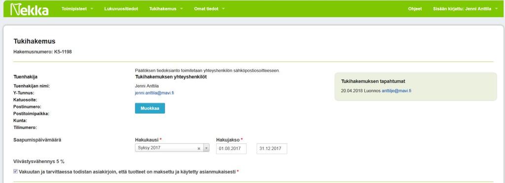 Tukihakemukset-luettelossa luonnoksista/hakemuksista/päätöksistä on nähtävissä hakemusnumero, tila, hakukausi, päätöstyyppi, saapumispäivä ja maksupäivä.