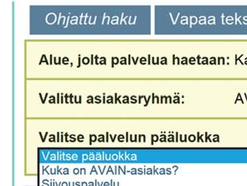 Asiakas etsii palvelua, ei organisaatiota Hyvinvoinnin palvelutarjottimen palvelujen tarjonnan ja haun logiikka perustuu siihen, että asiakas ei etsi organisaatioita, vaan palveluja, jotka tarjotaan