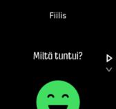 3.12. Fiilis Jos harjoittelet säännöllisesti, harjoitusten jälkeisen olon seuranta on tärkeä yleiskuntosi ilmaisin.